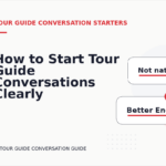 How to Start Tour Guide Conversations Clearly