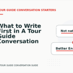What to Write First in A Tour Guide Conversation