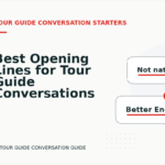 Best Opening Lines for Tour Guide Conversations