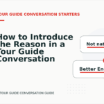 How to Introduce the Reason in a Tour Guide Conversation