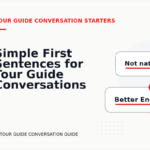Simple First Sentences for Tour Guide Conversations