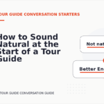How to Sound Natural at the Start of a Tour Guide Conversation