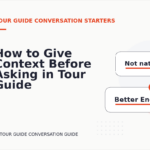 How to Give Context Before Asking in Tour Guide Conversation English
