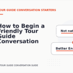 How to Begin a Friendly Tour Guide Conversation