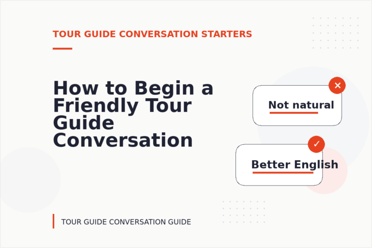 How to Begin a Friendly Tour Guide Conversation