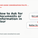 How to Ask for Documents or Information in Tour Guide Conversation English