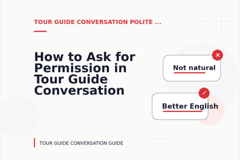 How to Ask for Permission in Tour Guide Conversation English How to Ask for Permission in Tour Guide Conversation English