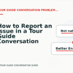 How to Report an Issue in a Tour Guide Conversation