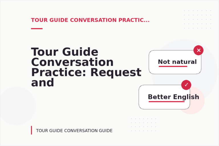 Tour Guide Conversation Practice: Request and Reply Examples