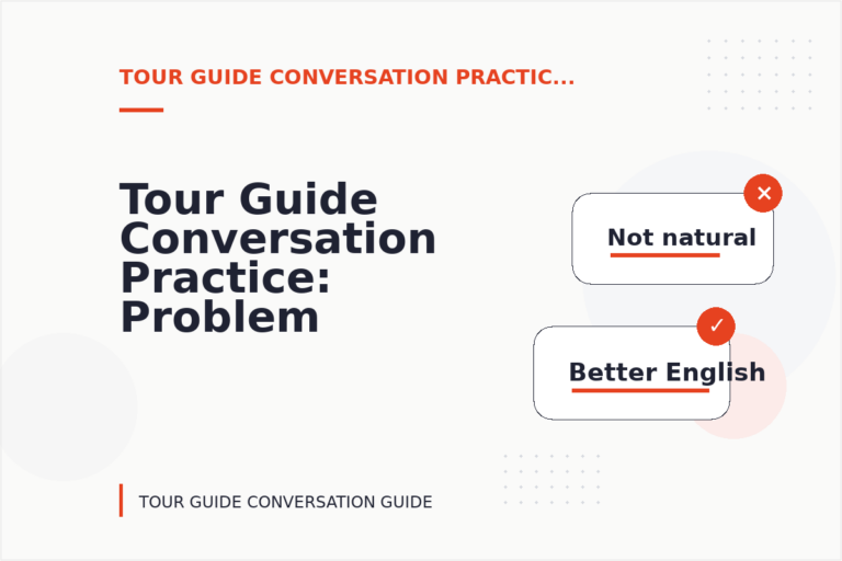 Tour Guide Conversation Practice: Problem and Solution Replies