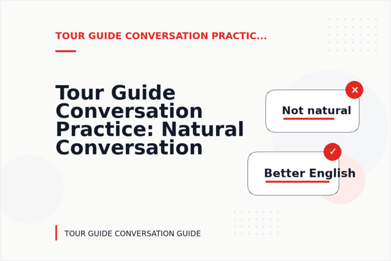Tour Guide Conversation Practice: Natural Conversation Lines Tour Guide Conversation Practice: Natural Conversation Lines